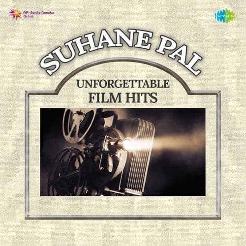 Suhane Pal - Unforgettable Film Hits