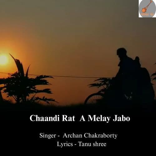 Chaandi Rat A Melay Jabo