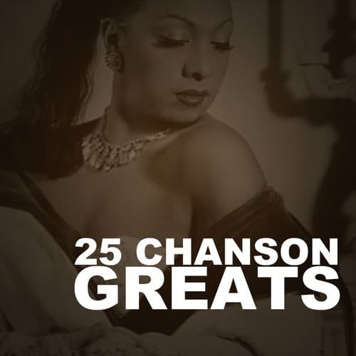 25 Chanson Greats