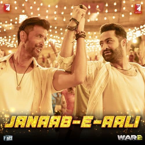 Janaab-e-Aali (From "WAR 2")