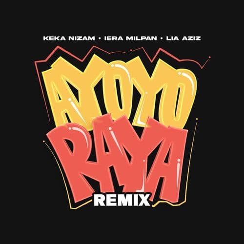 Ayoyo Raya (Remix)