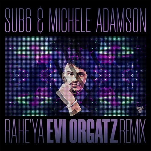 Ra He' Ya (Evi Orgatz Remix)