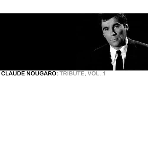 Claude Nougaro: Tribute, Vol. 1