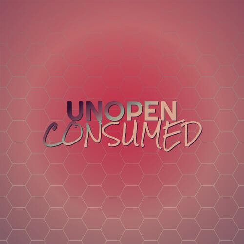 Unopen Consumed