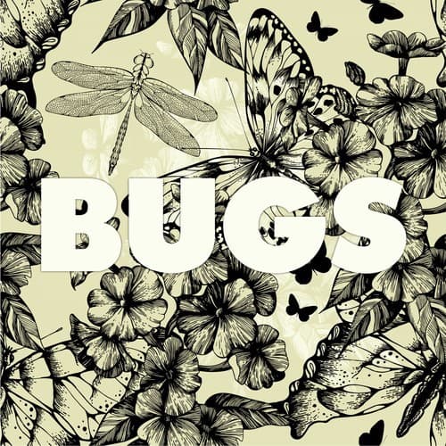 Bugs