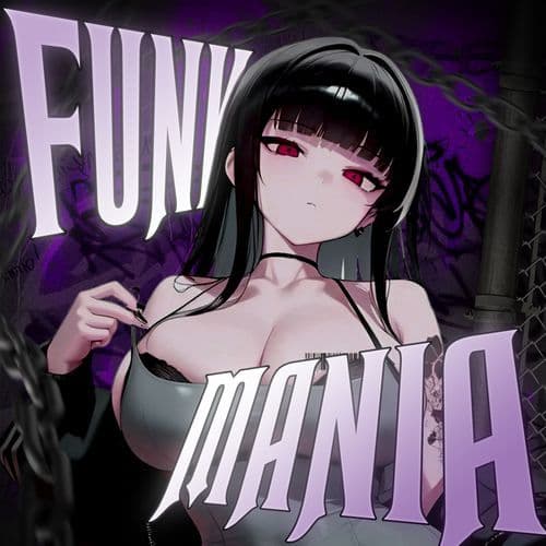 FUNK MANIA (Slowed)