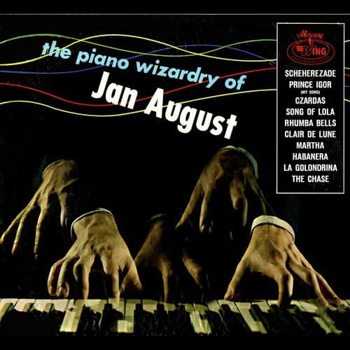The Piano Wizardry Of Jan August