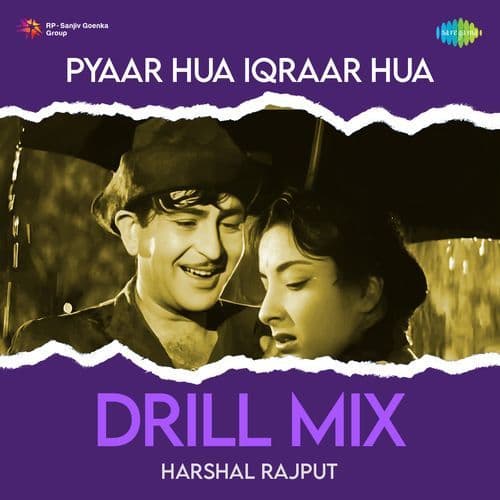 Pyaar Hua Iqraar Hua - Drill Mix