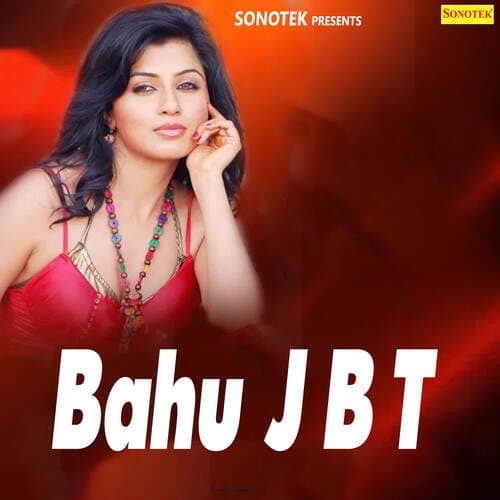 Bahu J B T