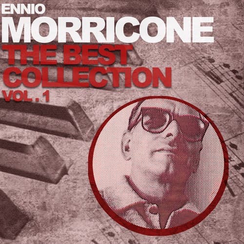 Ennio Morricone the Best Collection, Vol. 1
