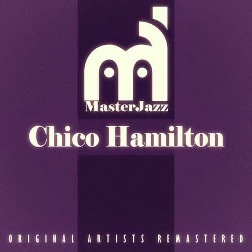 Masterjazz: Chico Hamilton