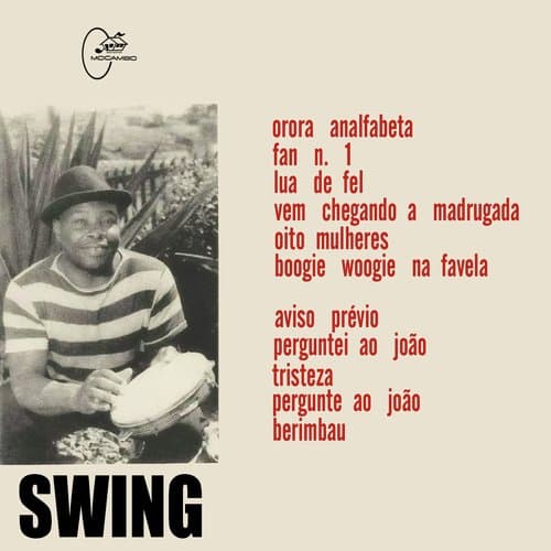 Aviso Prévio / Perguntei ao João / Tristeza / Pergunte ao João / Berimbau