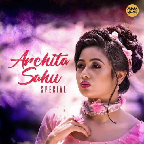 Archita Sahu Special