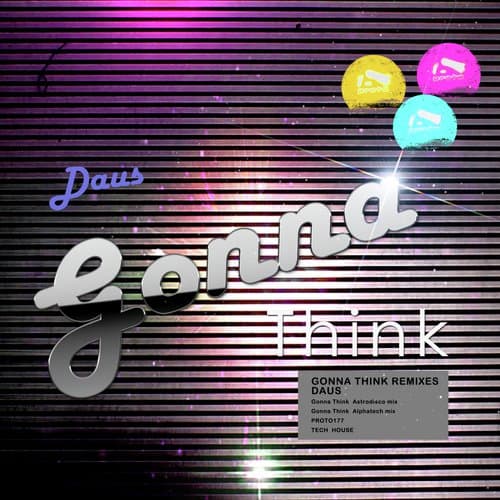 Gonna Think Remixes