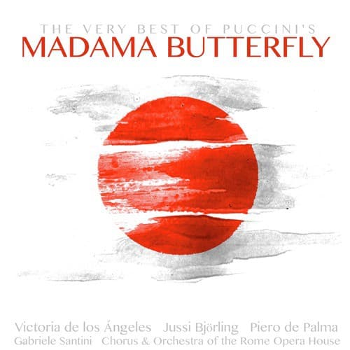 The Very Best of Puccini's Madama Butterfly