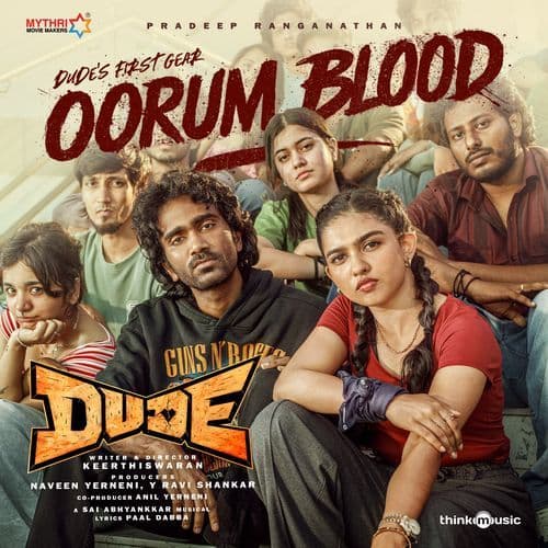 Oorum Blood (From "Dude")