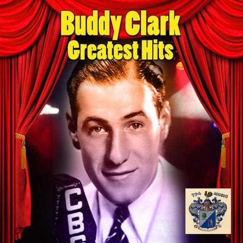 Buddy Clark's Greatest Hits