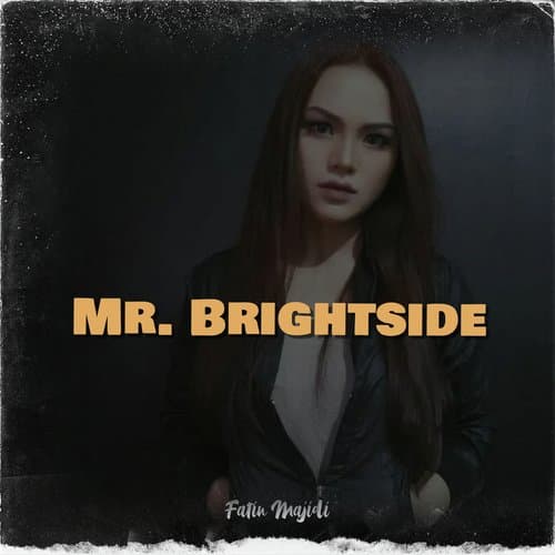 Mr. Brightside
