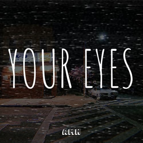 Your Eyes