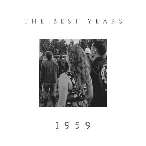 The Best Years - 1959