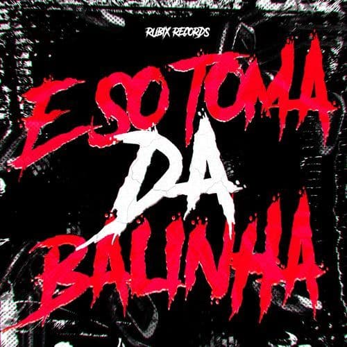 É SÓ TOMA DA BALINHA (Slowed)