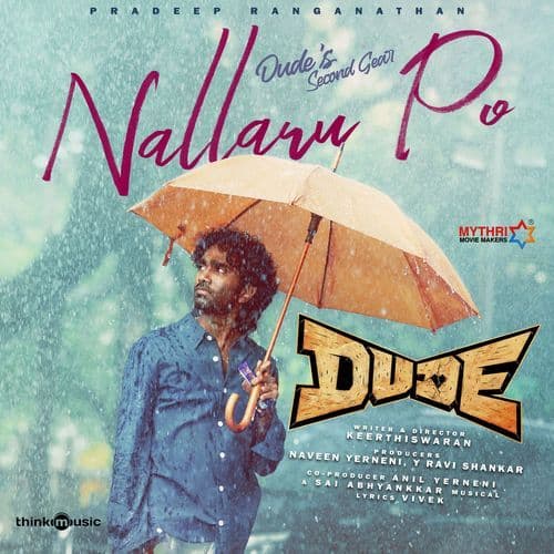 Nallaru Po (From "Dude")