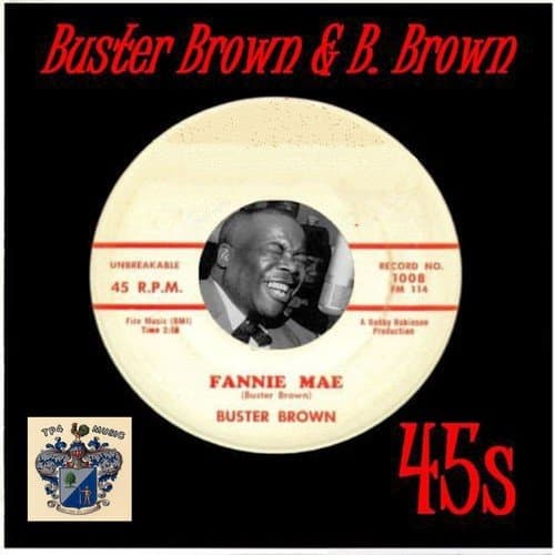 Buster Brown and B.Brown 45s