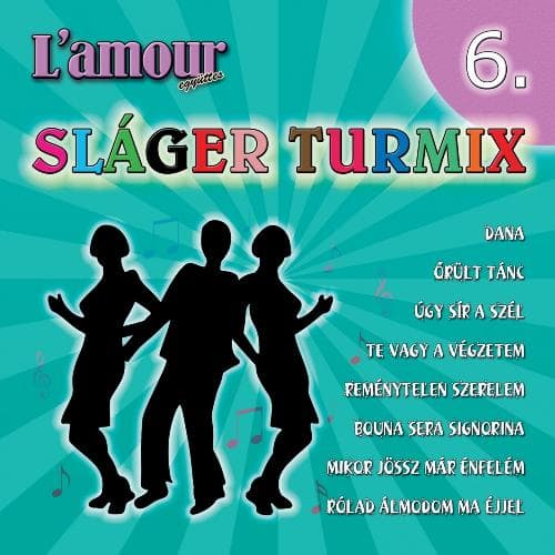 Sláger Turmix, Vol. 6