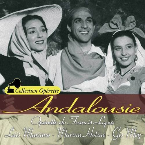 Dans mon château (Extrait de l'opérette "Andalousie")