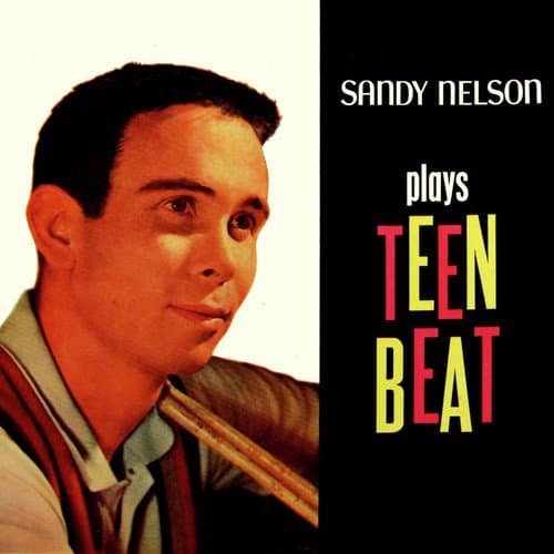 Sandy Nelson Plays Teen Beat