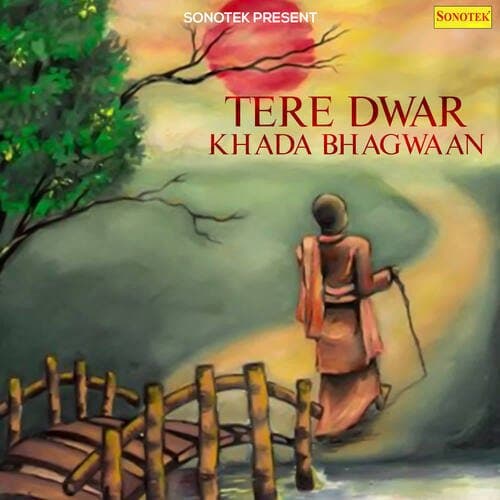 Tere Dwar Khada Bhagwaan