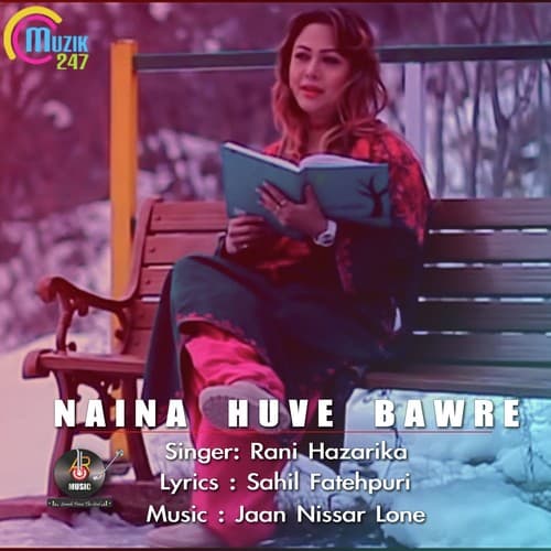 Naina Huve Bawre