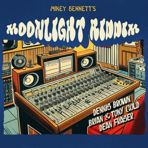 Mikey Bennett's Moonlight Riddim
