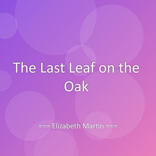 The Last Leaf on the Oak