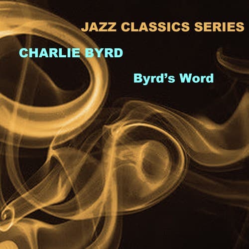 Jazz Classics Series: Byrd's Word