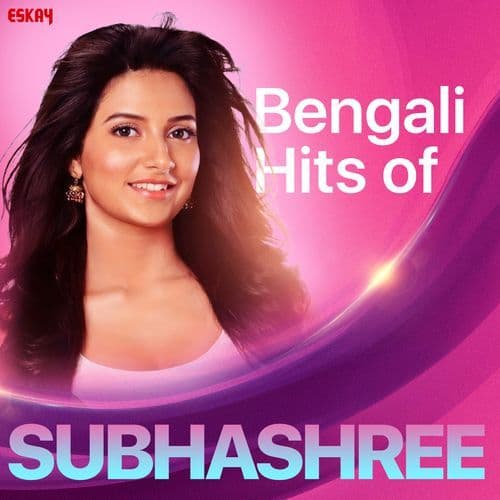 Bengali Hits of Subhashree