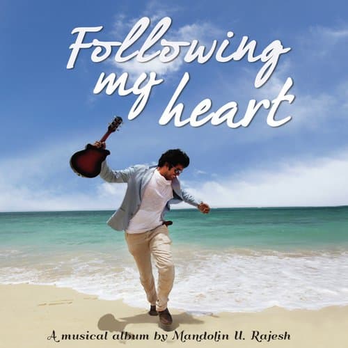 Following My Heart