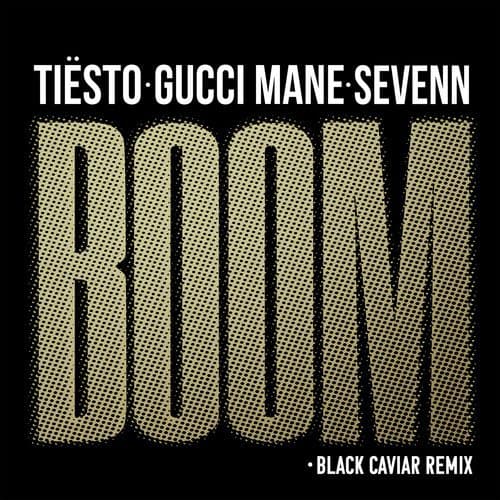 BOOM (Black Caviar Remix)