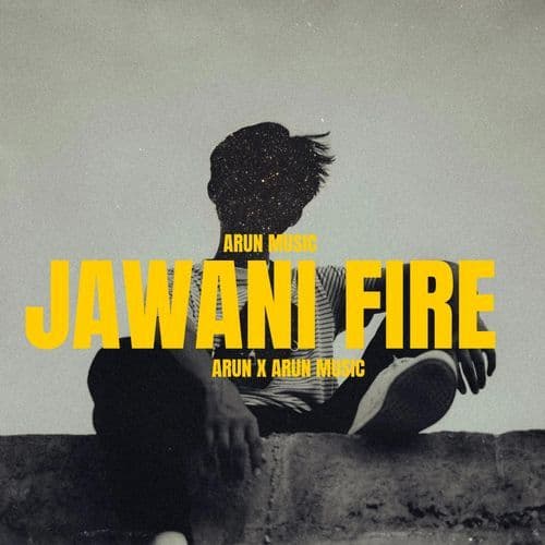 Jawani Fire