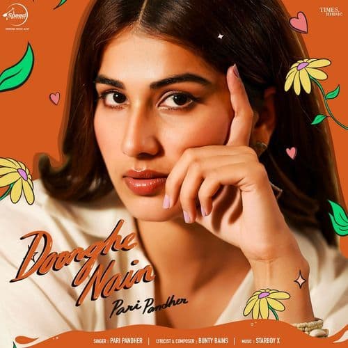 Doonghe Nain : Pari Pandher, Bunty Bains & Starboy X