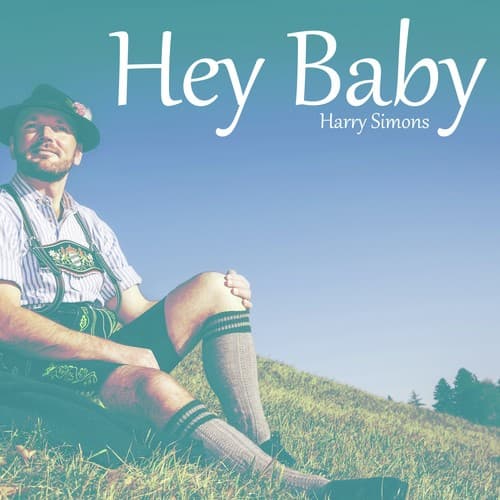 Hey Baby - 1