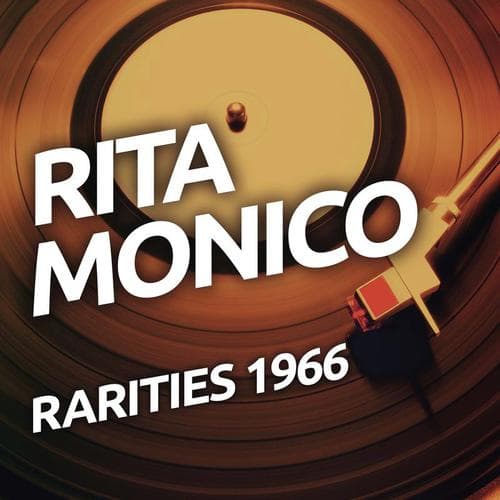 Rita Monico - Rarietes 1966