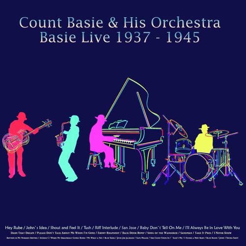 Basie Live, 1937 - 1945