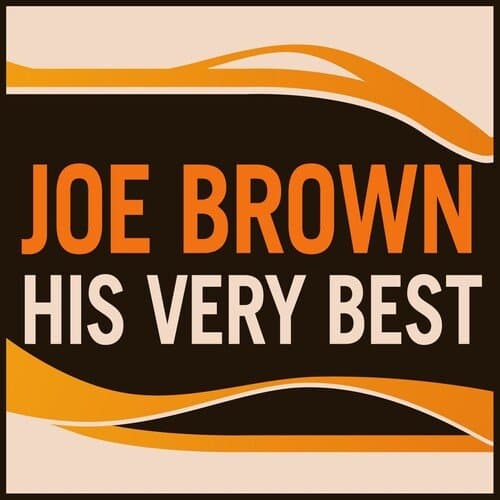 Joe Brown - His Very Best (Rerecorded Version)