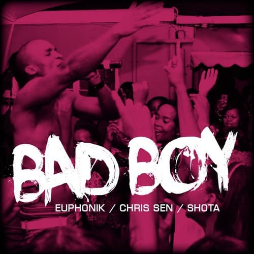 Bad Boy