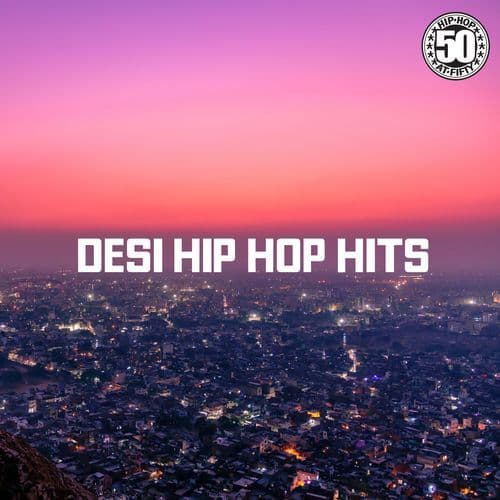 Desi Hip Hop Hits