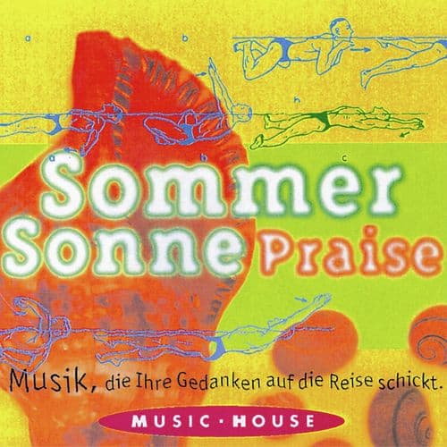 Sommer, Sonne, Praise