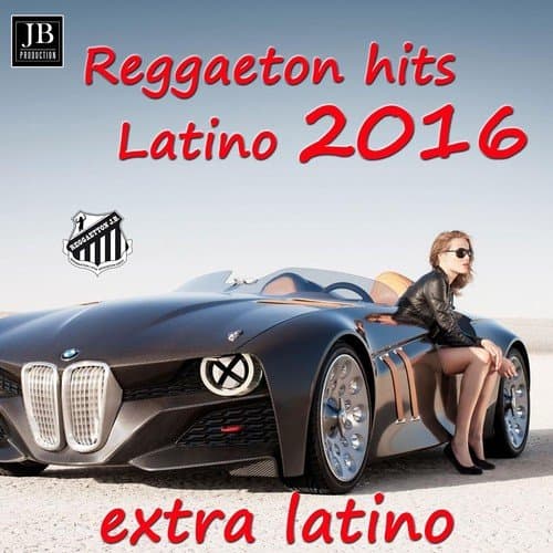 Reggaeton Hits 2016