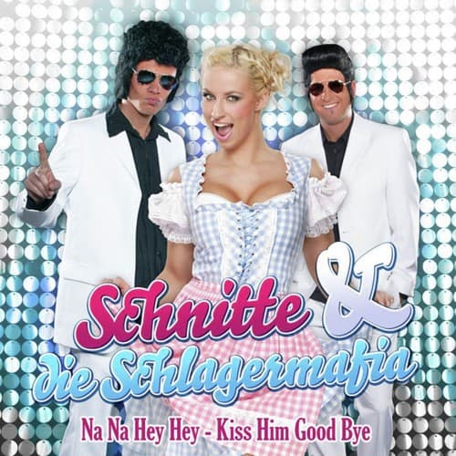 Na Na Hey Hey, Kiss Him Goodbye