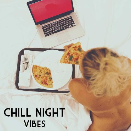 Chill Night Vibes